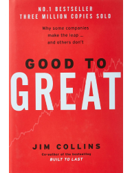 Good to Great_ Why Some Companies Make the Leap...And Others Don't - Jim Collins