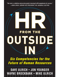 HR from the Outside In_ Six Competencies for the Future of Human Resources